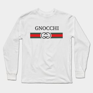 Gnocchi Fashion Parody Pasta Noodles Italian Food meme T-Shirt, Ipone  Case, Hoodie, Strickers Long Sleeve T-Shirt